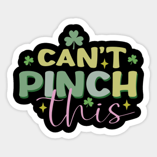 Can't Pinch This Sticker